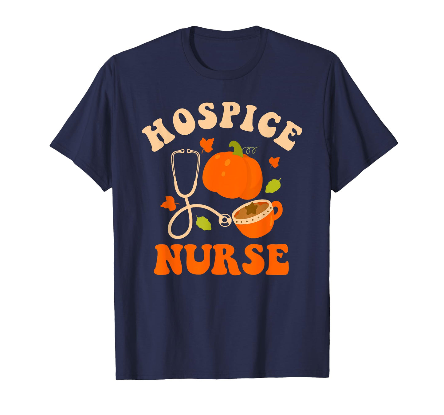 Hospice Nurse Fall Pumpkin Coffee T-Shirt
