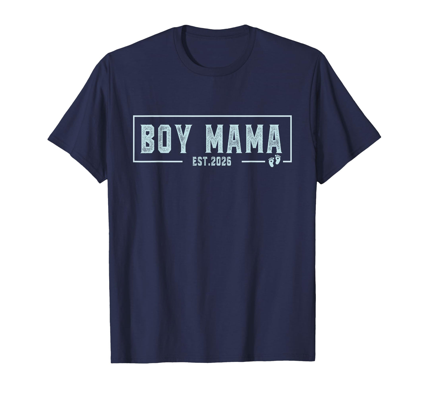 Boy Mama Est 2026 Boy Mom Pregnancy Mom To Be New Mama 2026 T-Shirt