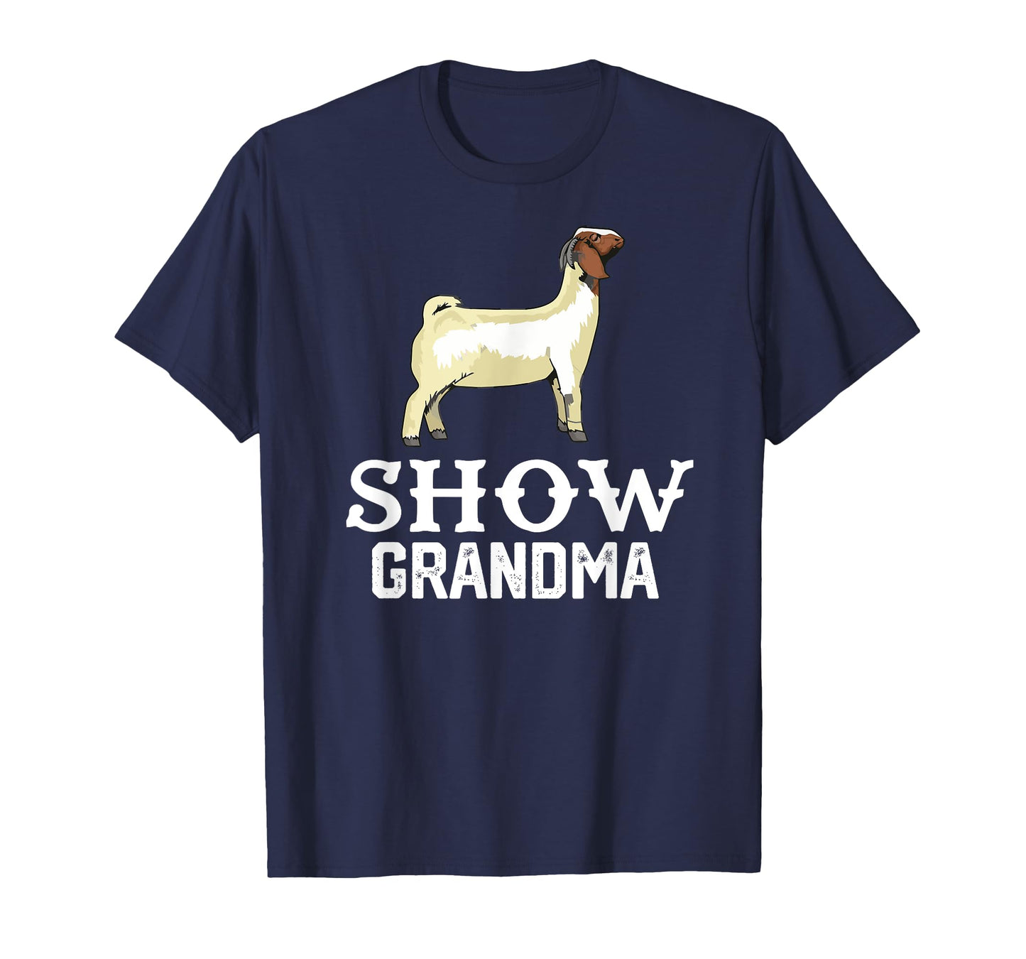 Show Boer Goat grandma T-Shirt