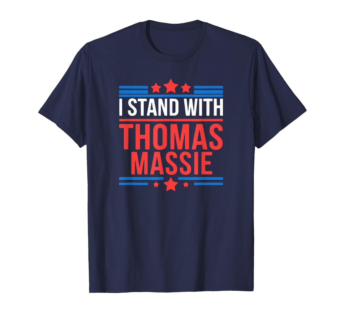 I Stand With Thomas Massie T-Shirt