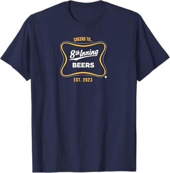 Cheers to 8th Inning Beers - Milwaukee Baseball T-Shirt