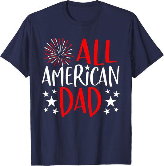 Mens 4th of July Family Matching Shirts All American Dad TShirt T-Shirt