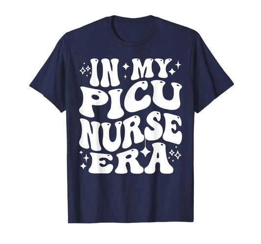 In My PICU Nurse Era Pediatric ICU RN Life T-Shirt