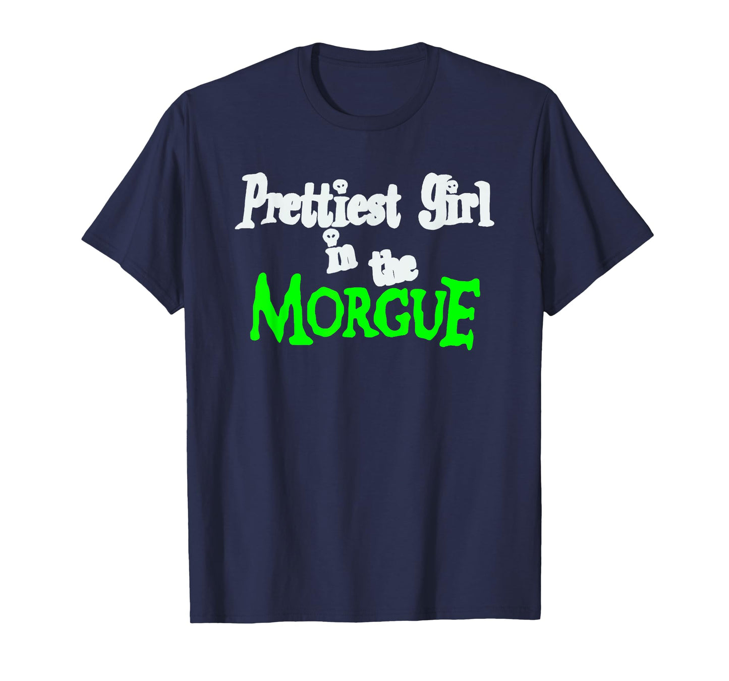 Prettiest Girl in the Morgue Gothic y2k T-Shirt