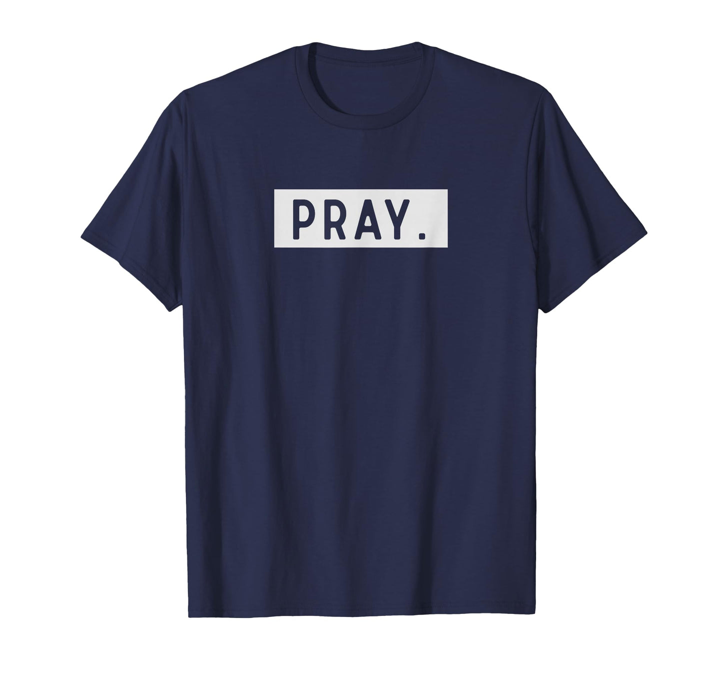 Pray Minimalist Trendy Christian Spiritual Mens Womens T-Shirt