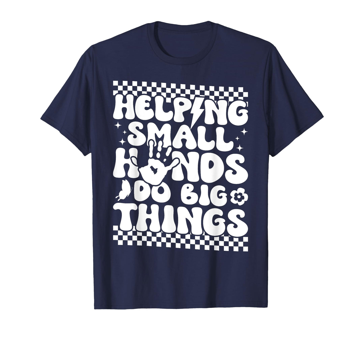 Pediatric OT Helping Small Hands Do Big Thing T-Shirt