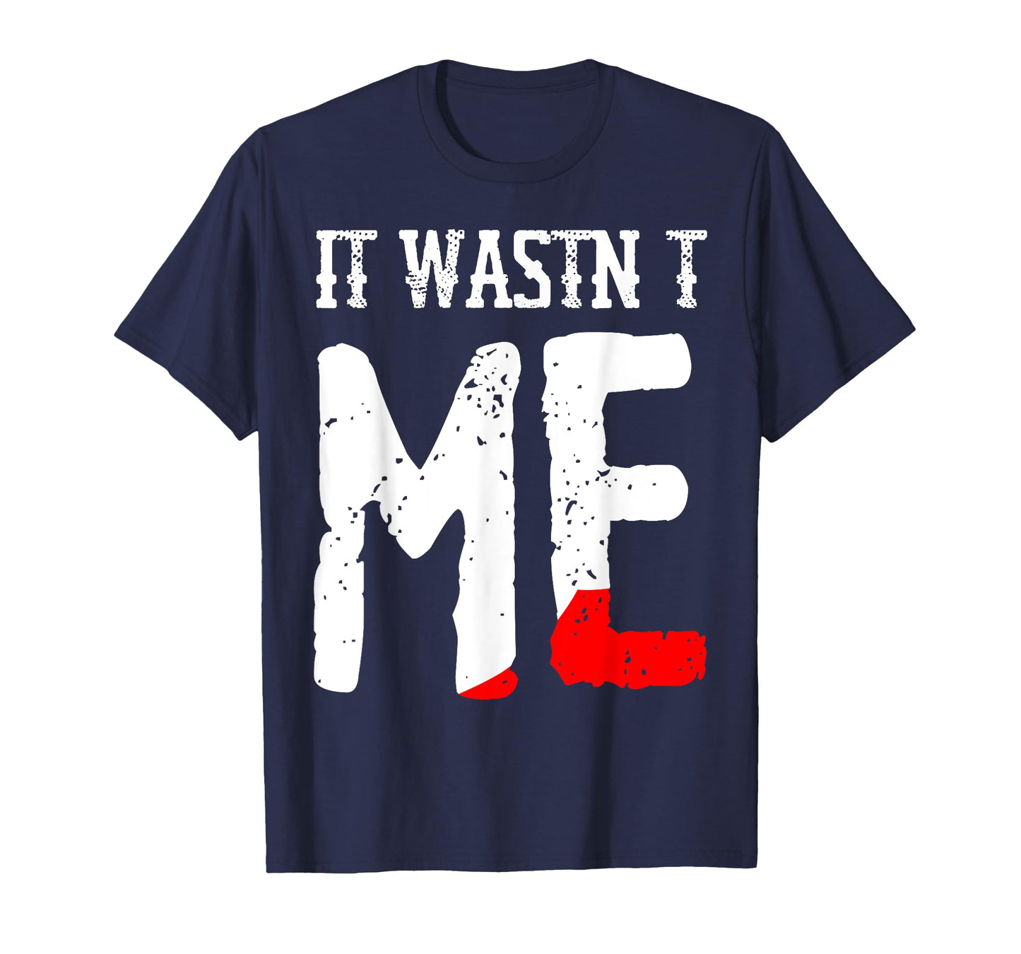 Funny It Wasnt Me Murder Mystery Party Costume T-Shirt