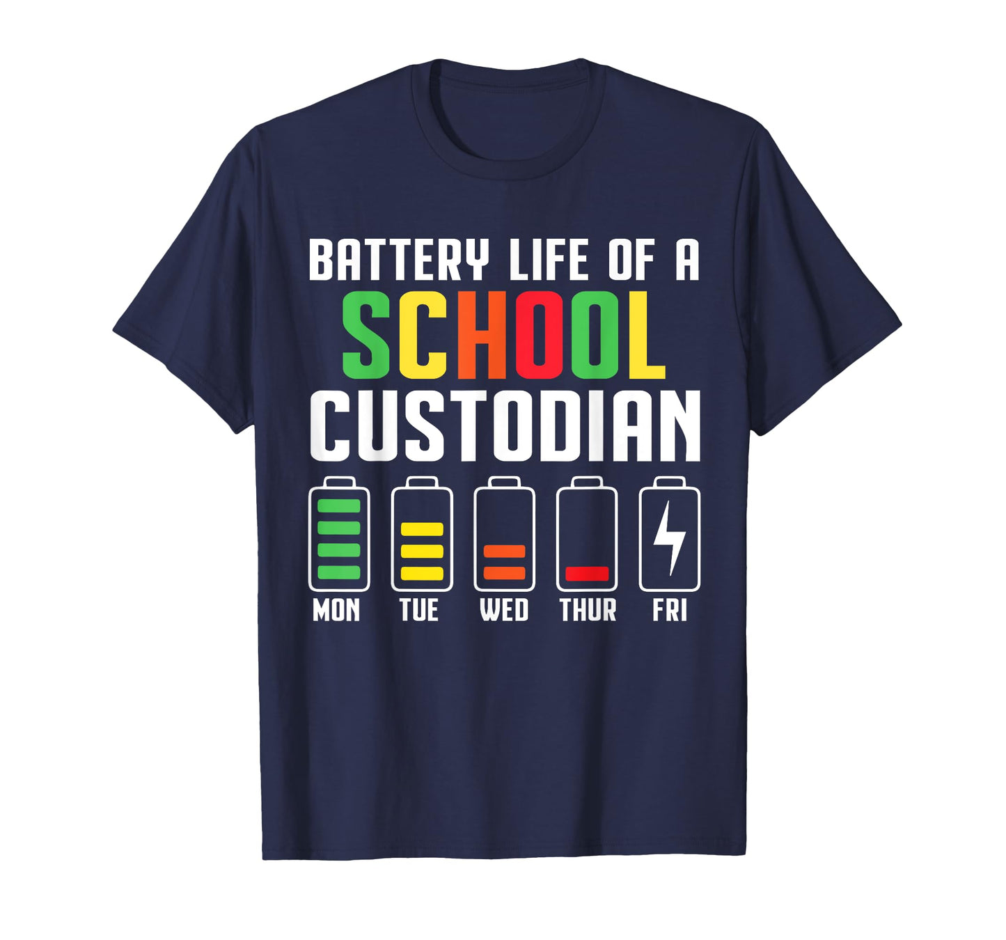 School Custodian Battery Life School Janitor T-Shirt
