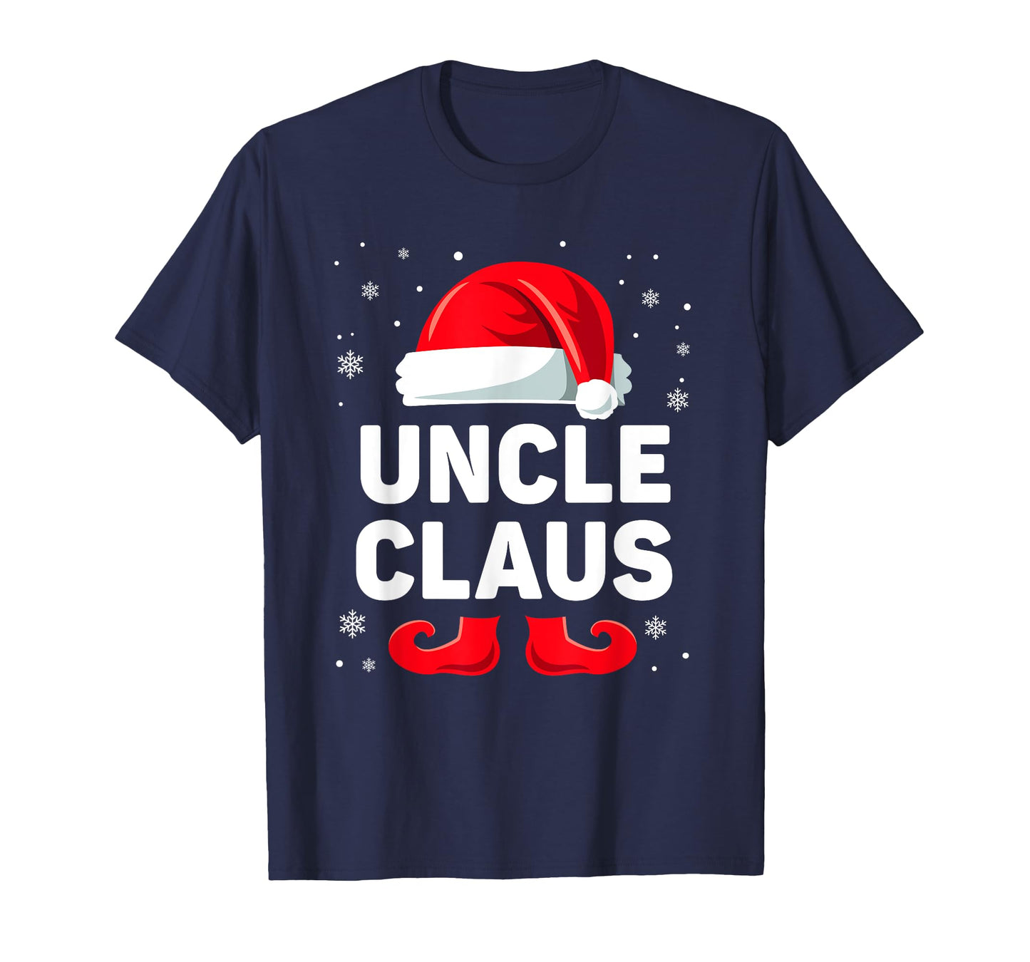 Uncle Claus Christmas Matching Family Group Funny Xmas T-Shirt