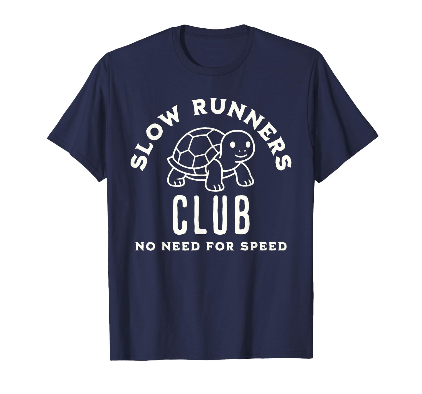 Slow Runners Club Funny Turtle No Need for Speed Jogging T-Shirt
