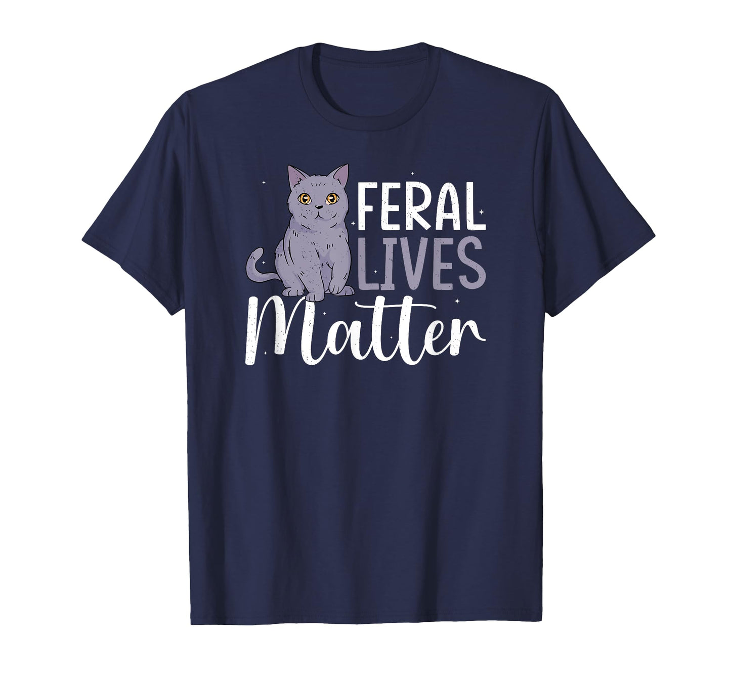 Cat Rescue Feral Lives Matter Cat Rescuer Cat Adoption T-Shirt