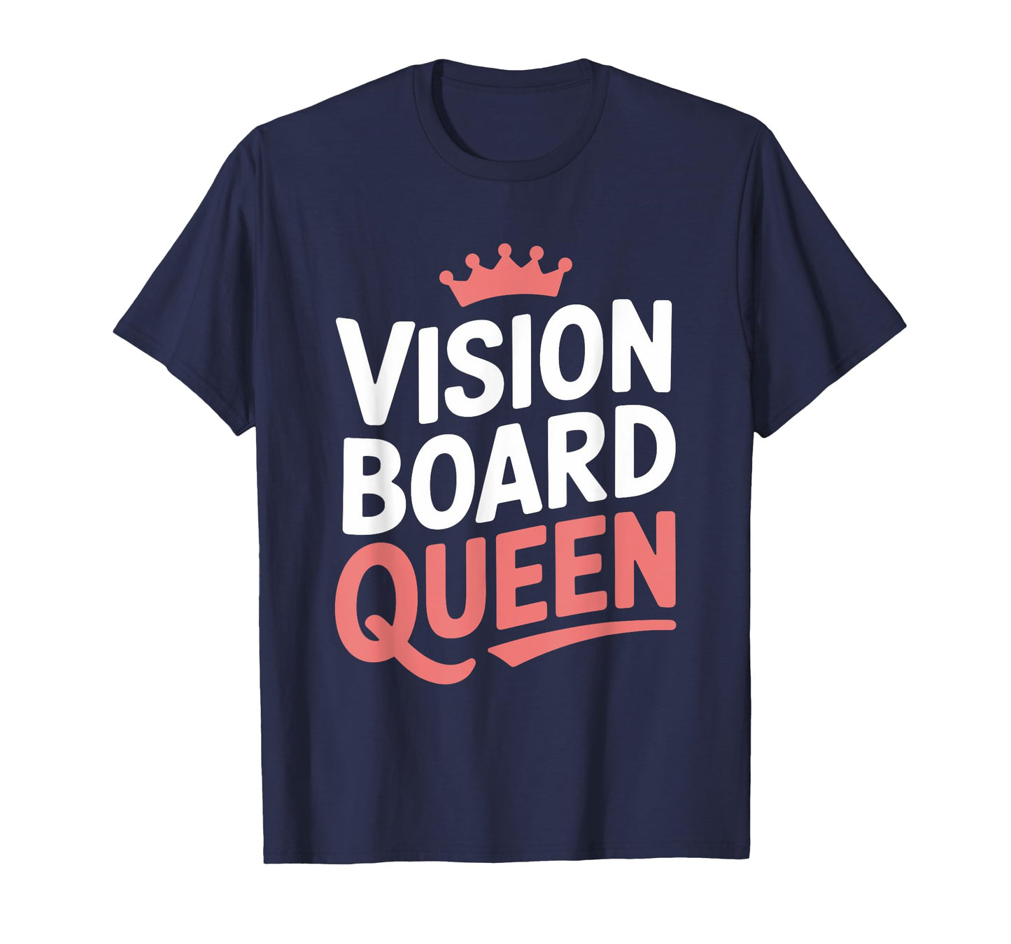 Manifestation Vision Board Goal Setting Dream Big Visualize T-Shirt