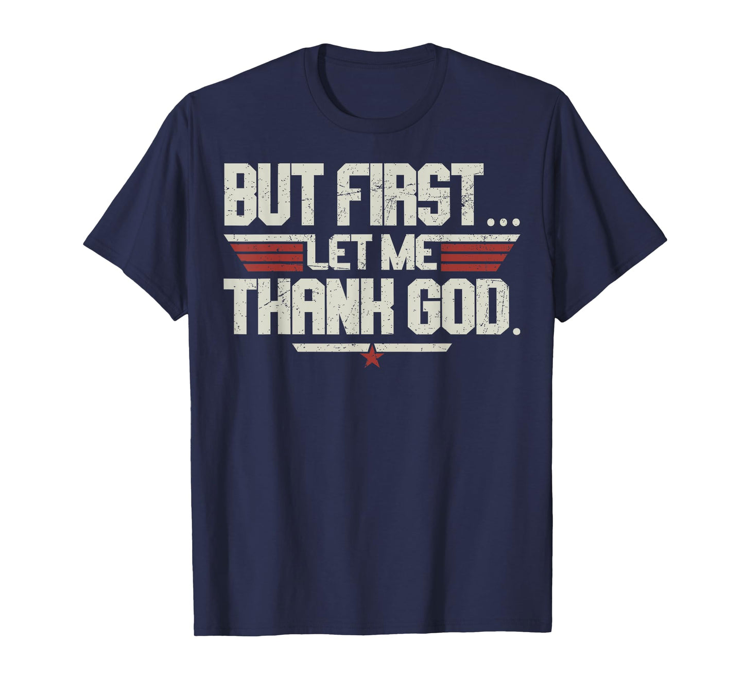 Vintage But First Let Me Thank God Christian For Men Women T-Shirt