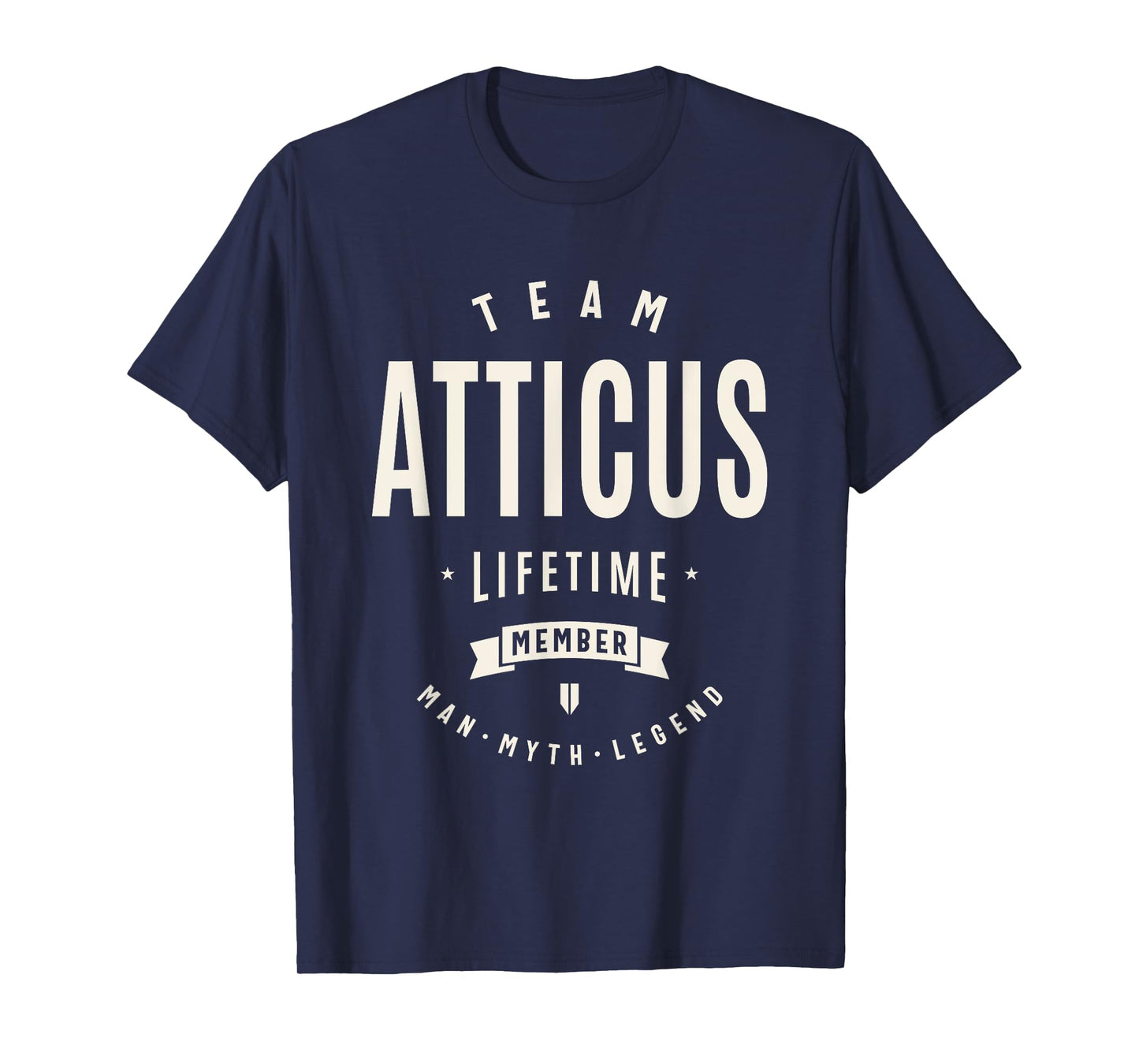 Team Atticus Lifetime Member Funny Name Atticus T-Shirt