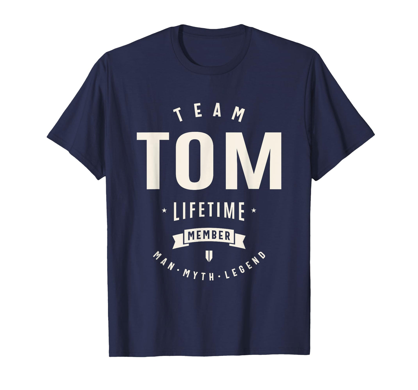 Team Tom Lifetime Member Funny Name Tom T-Shirt