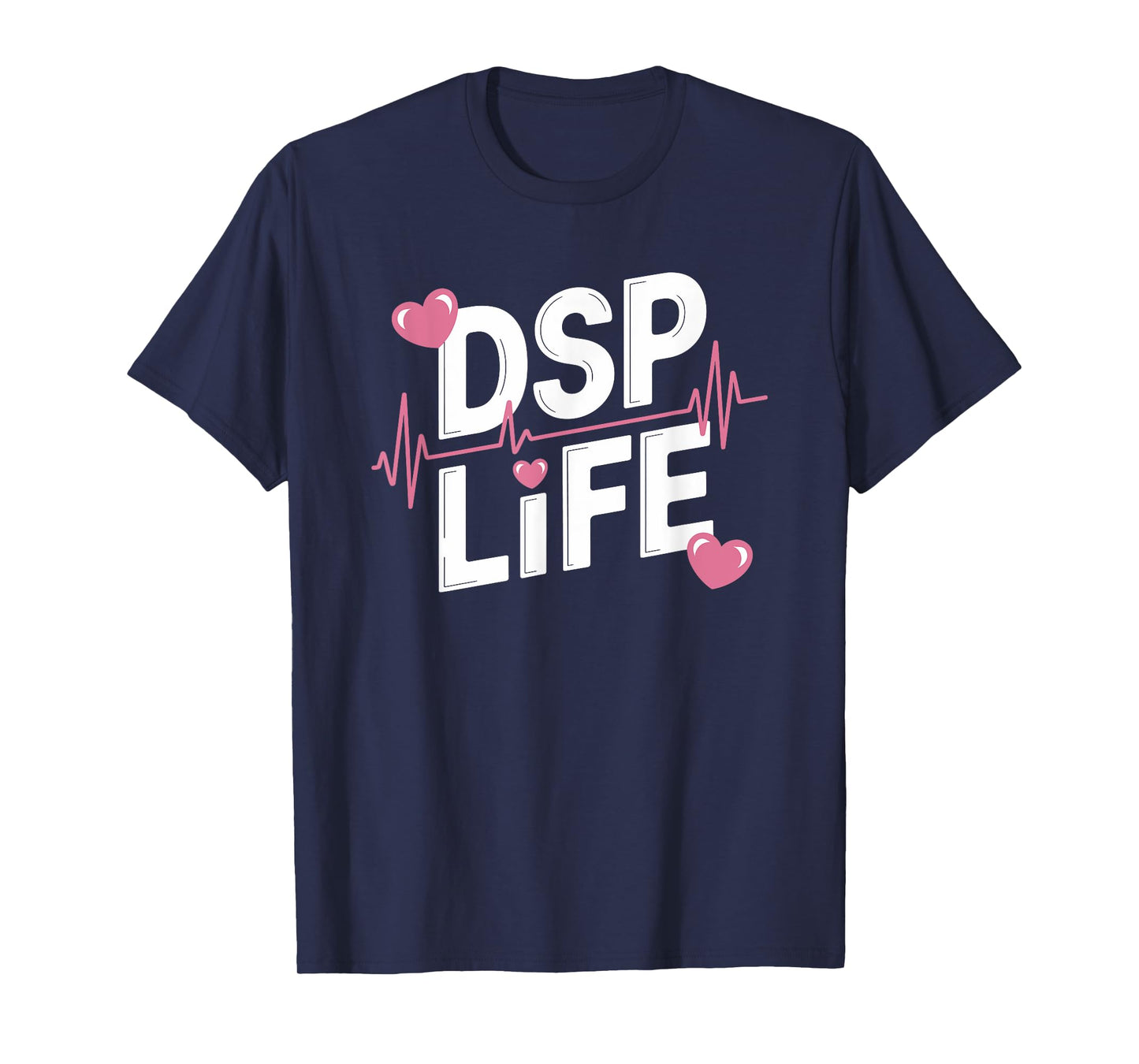 DSP Life, Direct Support Professional Appreciation Week T-Shirt