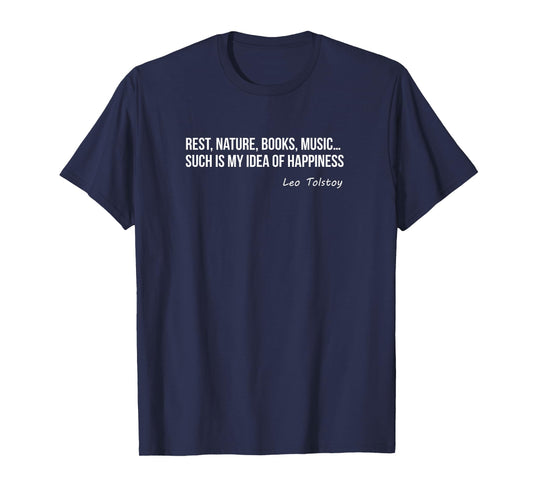 Leo Tolstoy Quote – Simple Life Happiness for Readers T-Shirt