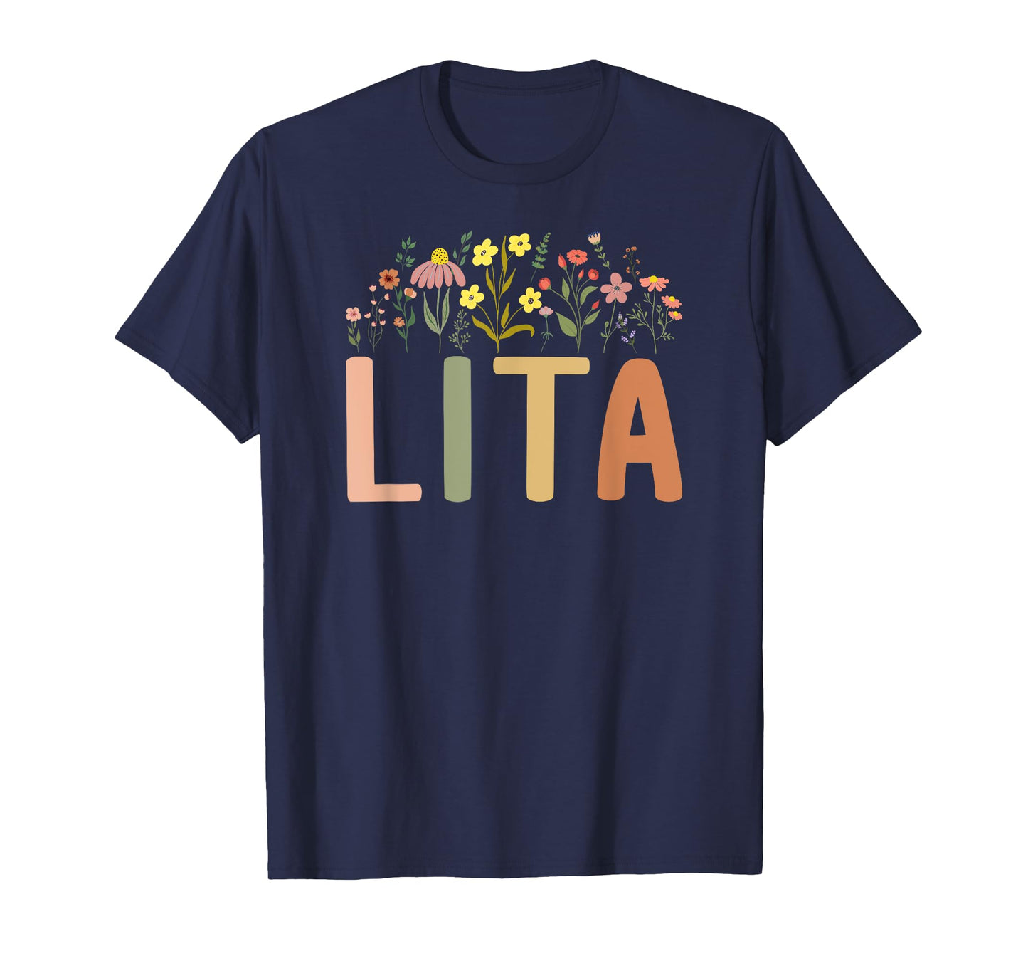 Lita Flowers Lita Grandmother Lita Grandma Appreciation T-Shirt