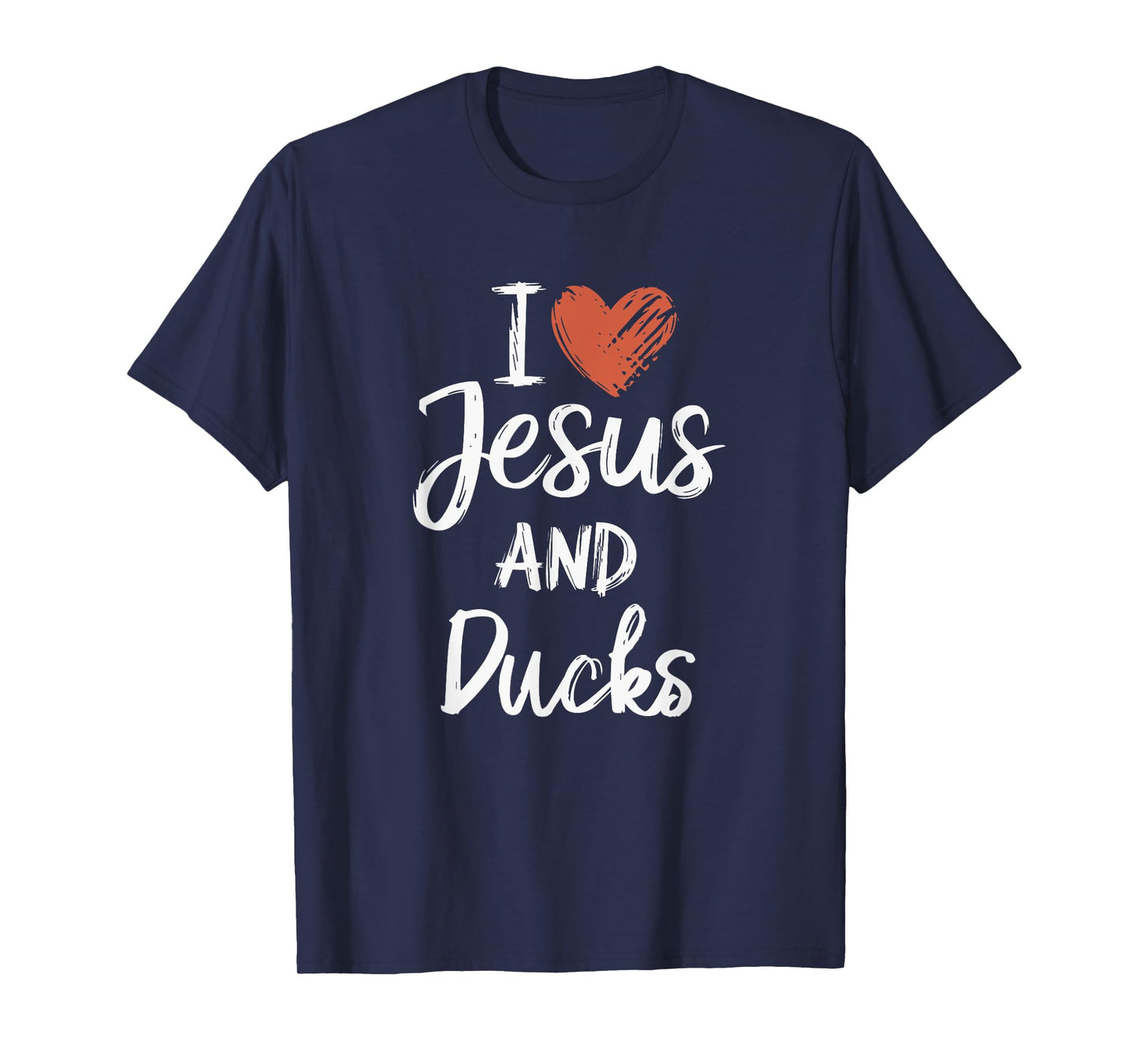 I Love Jesus And Ducks Christian Religious Ducks Lover T-Shirt