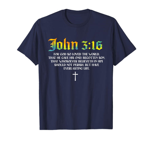 John 3 16 Bible Verse Scripture Christian God Loves T-Shirt