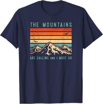 Mountains are Calling & I Must Go Retro Vintage 80s Mountain T-Shirt