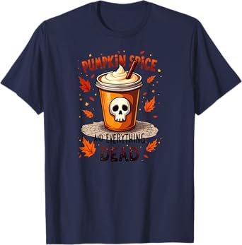 Creepy Cute Pumpkin Spice And Everything Dead Halloween T-Shirt