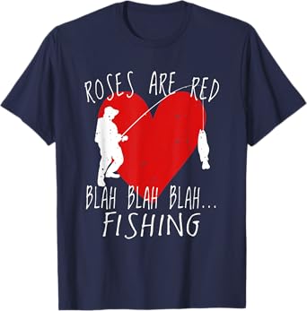 Funny Valentines Day T Shirt Men Roses Are Red Fishing T-Shirt