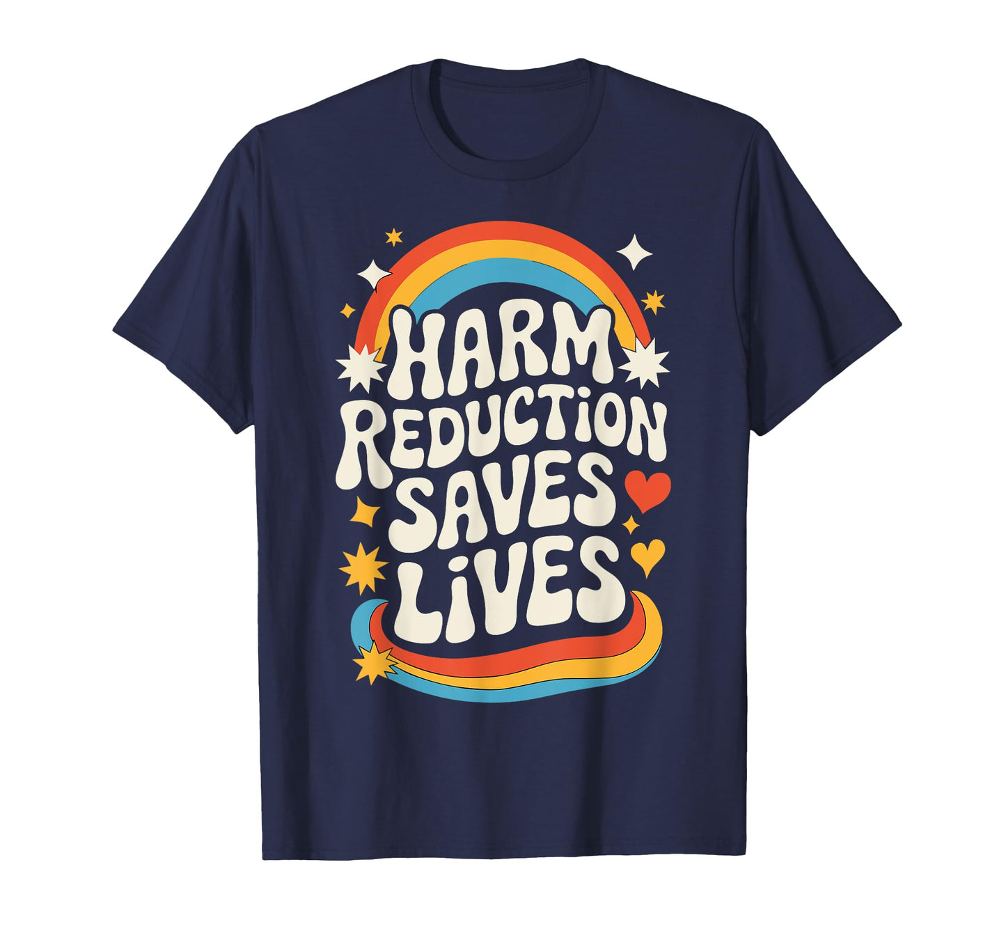Harm Reduction Saves Lives T-Shirt