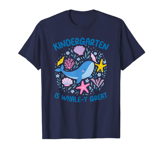 Kindergarten Is Whale-y Great, Kindergarten Teacher T-Shirt