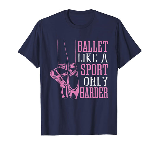 Funny Ballet Dance Ballerina Dancer En Pointe Shoe Lover Gag T-Shirt