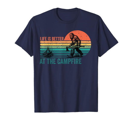Life Is Better At The Campfire Funny Bigfoot Camping T-Shirt