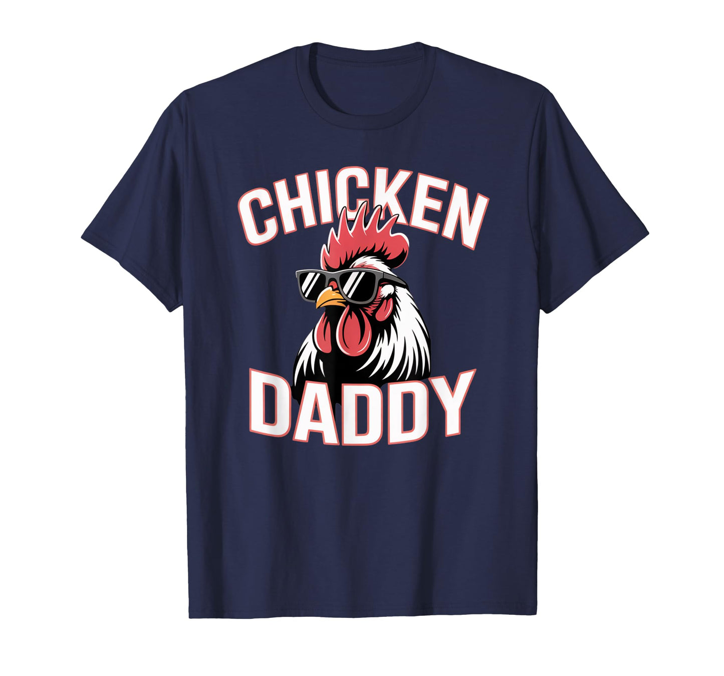 Fife Life Chicken Daddy Raising Farm Chickens T-Shirt