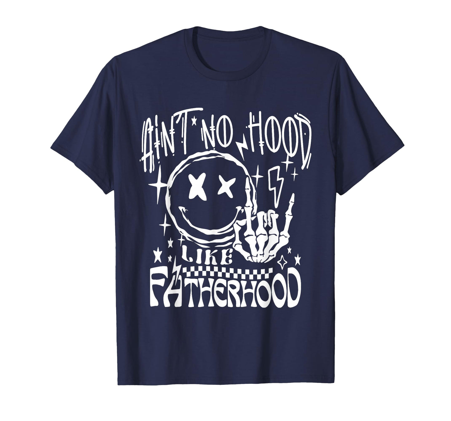 Aint No Hood Like Fatherhood New Dad Father's Day Dad Life T-Shirt