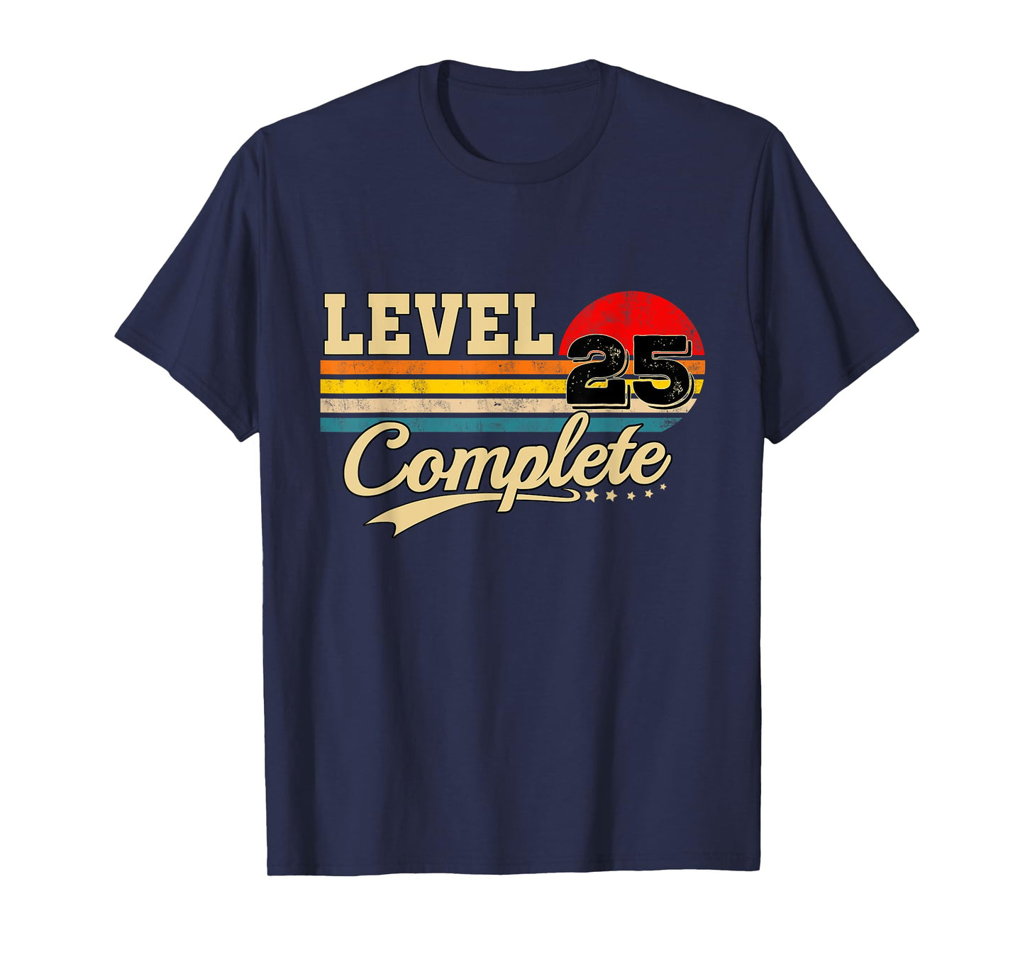 Level 25 Complete 25th Anniversary Gamer Birthday T-Shirt
