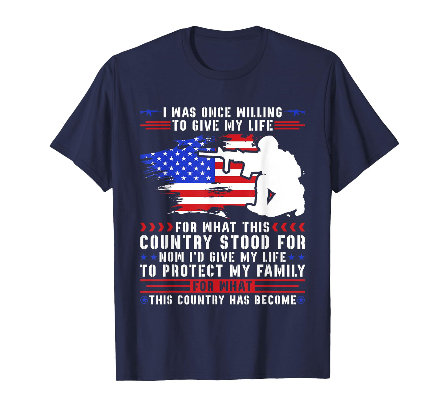 I Was Once Willing To Give My Life For What This Country T-Shirt