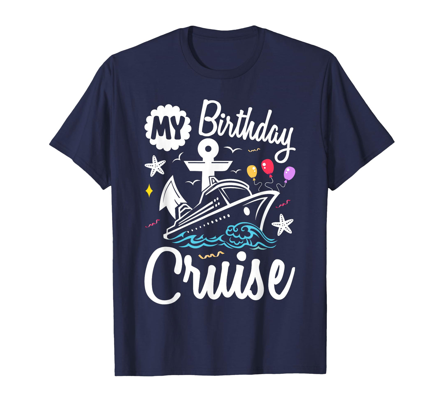 My Birthday Cruise 2025 Ship Vacation Trip Matching family T-Shirt