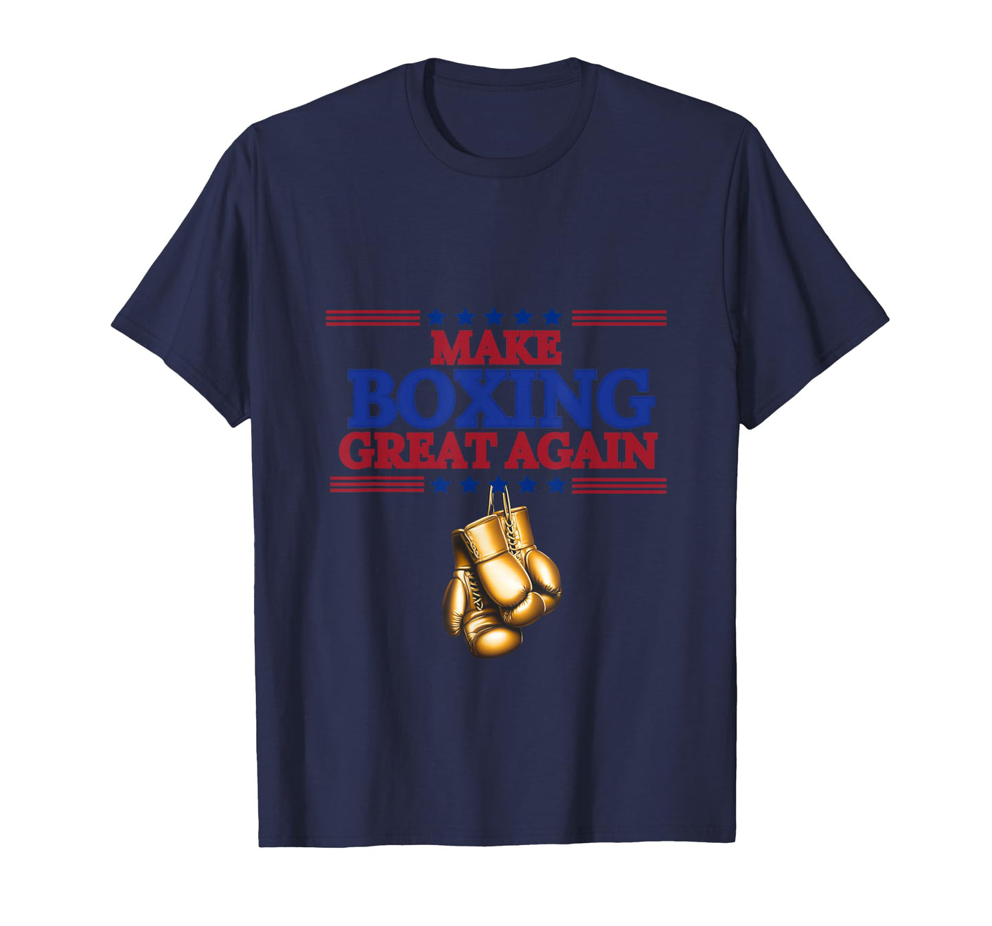Make Boxing Great Again T-Shirt