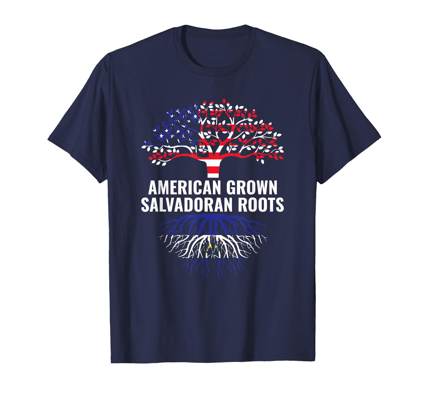 American Grown Salvadoran Roots El Salvador Salvadorian T-Shirt