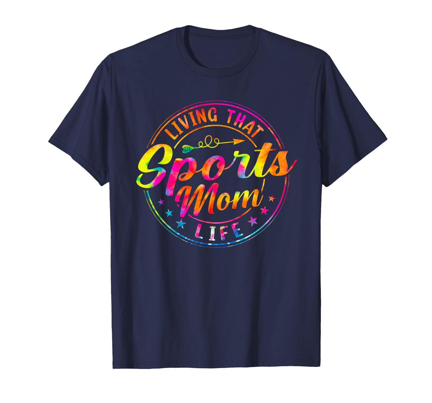 Living That Sports Mom Life Tie Dye Mothers Day Sports Mama T-Shirt