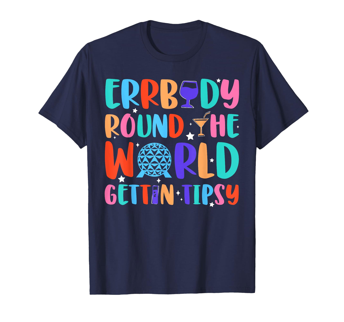 Festival Errbody-Round The World Gettin Tipsy Food and Wine T-Shirt