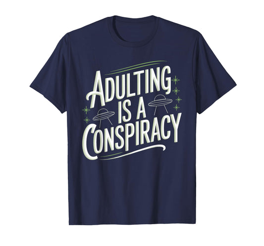 Adulting Is Hard, But It's Also Funny and Sarcastic T-Shirt