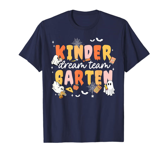 Kindergarten Dream Ghost Team Fall Halloween Spooky Teachers T-Shirt