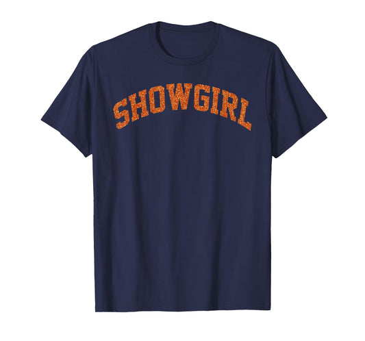 The Life of A Show Girl Outfit for Girl, Women T-Shirt