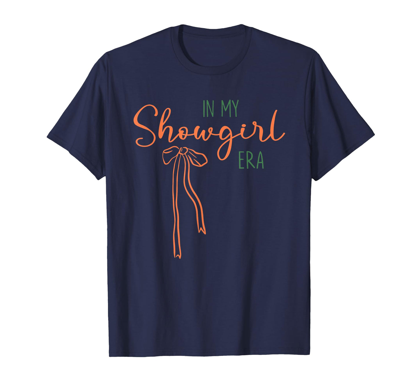 in My Show Girl Era Graphic Outfit Women Girls T-Shirt