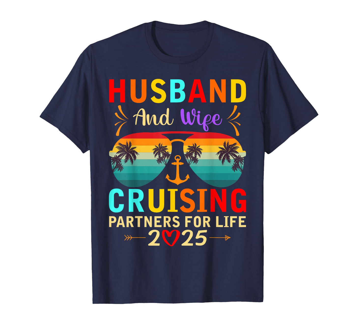 Husband Wife Cruising Partners for Life 2025 Cruise Vacation T-Shirt