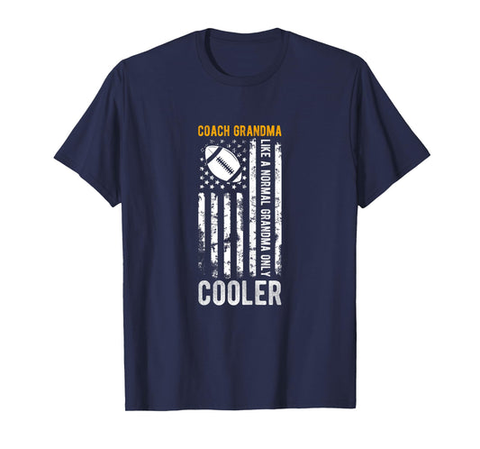 COACH GRANDMA Like A Normal GRANDMA Only COOLER T-Shirt