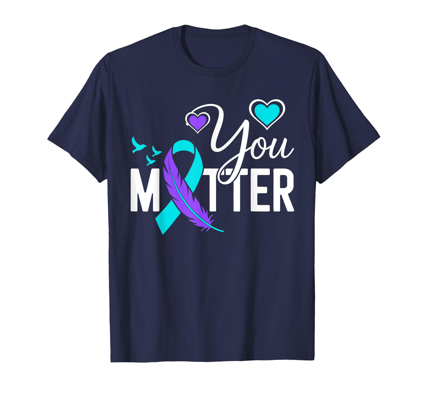 Groovy Your Matter Suicide Prevention Awareness Men Women T-Shirt