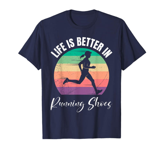 Runners LIFE IS BETTER IN RUNNING SHOES Funny Running T-Shirt