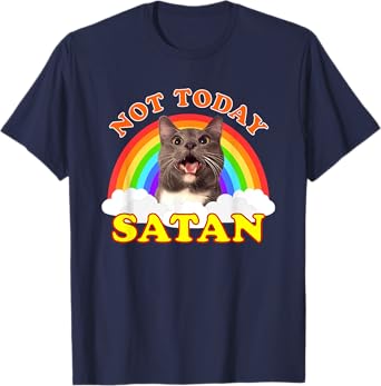 Not Today Satan Funny Rainbow Cat Meme Men Women Girls Kids T-Shirt