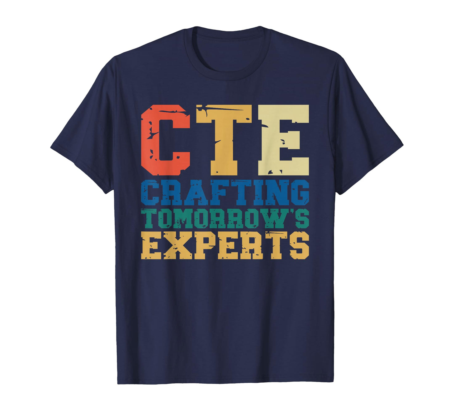 CTE Teacher Education Career Technical T-Shirt